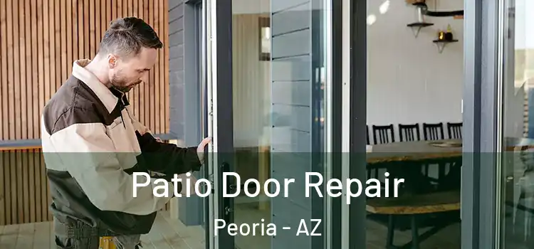 Patio Door Repair Peoria - AZ