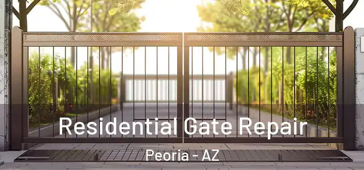 Residential Gate Repair Peoria - AZ