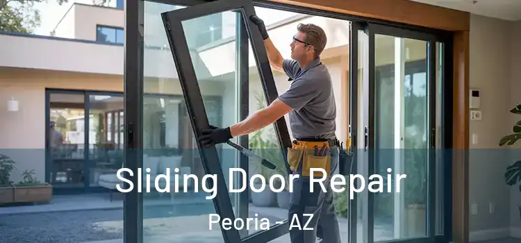 Sliding Door Repair Peoria - AZ