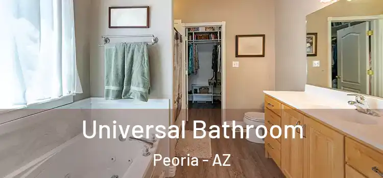  Universal Bathroom Peoria - AZ